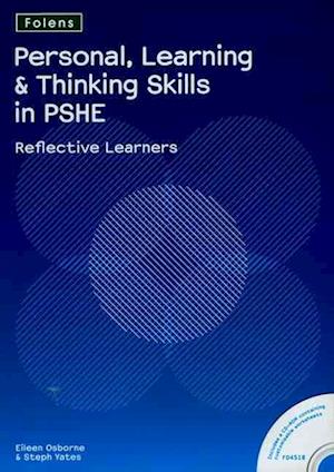 Personal Learning and Thinking Skills in PSHE: Reflective Learners