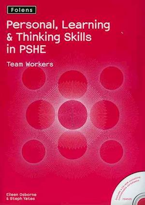 Personal Learning and Thinking Skills in PSHE: Team Workers