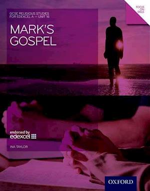 GCSE Religious Studies: Mark's Gospel: Edexcel A Unit 16