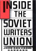 Inside the Soviet Writers' Union