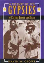 A History of the Gypsies of Eastern Europe and Russia