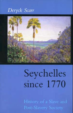 Seychelles Since 1770