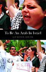 To be an Arab In Israel