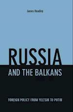 Russia and the Balkans