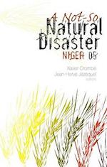 A Not-so Natural Disaster: Niger '05
