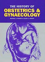 The History of Obstetrics and Gynaecology