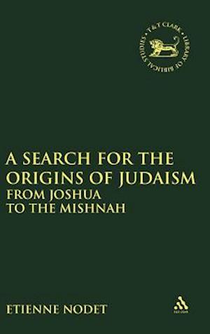 A Search for the Origins of Judaism