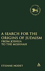 A Search for the Origins of Judaism