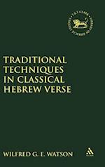 Traditional Techniques in Classical Hebrew Verse