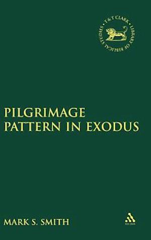 The Pilgrimage Pattern in Exodus