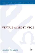 Virtue amidst Vice