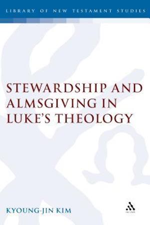 Stewardship and Almsgiving in Luke's Theology