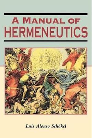 A Manual of Hermeneutics