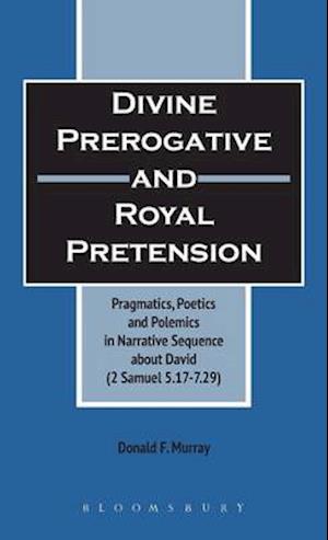 Divine Perogative and Royal Pretension