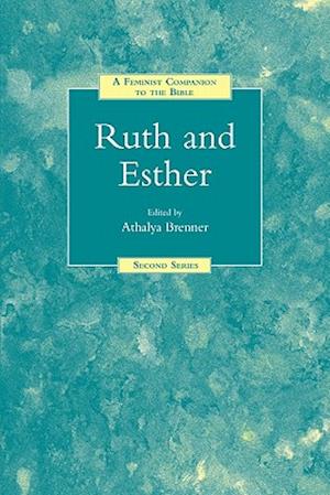 A Feminist Companion to Ruth and Esther