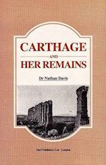Carthage and Her Remains 