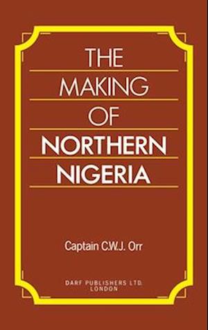 The Making of Northern Nigeria