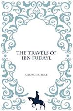 The Travels of IBN Fudayl