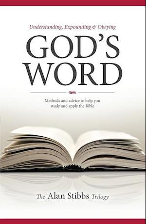 Understanding, Expounding and Obeying God's Word