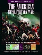 The Encyclopedia of the American Revolutionary War [5 volumes]