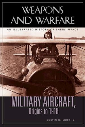 Military Aircraft, Origins to 1918