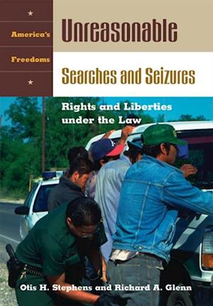 Unreasonable Searches and Seizures