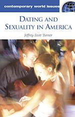 Dating and Sexuality in America