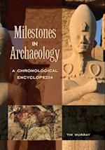Milestones in Archaeology