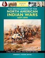 The Encyclopedia of North American Indian Wars, 1607–1890 [3 volumes]