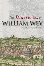 The Itineraries of William Wey