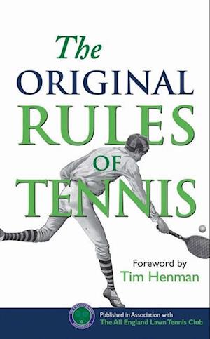 The Original Rules of Tennis