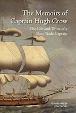 The Memoirs of Captain Hugh Crow