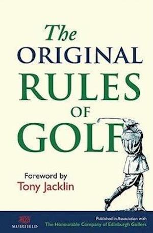 The Original Rules of Golf