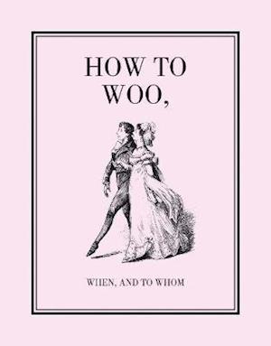 How to Woo, When, and to Whom