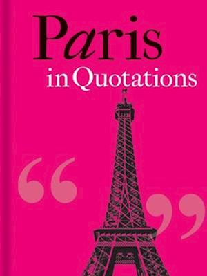 Paris in Quotations