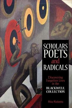 Scholars, Poets and Radicals