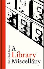 A Library Miscellany