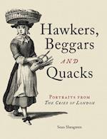 Hawkers, Beggars and Quacks