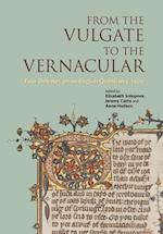 From the Vulgate to the Vernacular