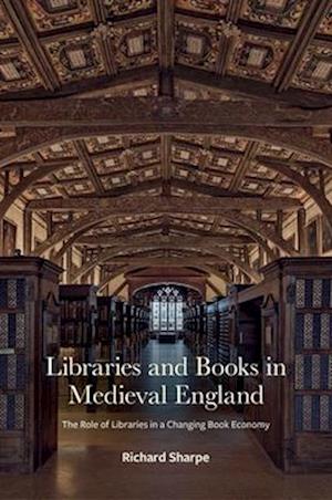 Libraries and Books in Medieval England