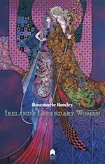 Ireland's Legendary Women