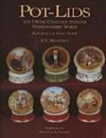 Pot-lids & Other Coloured Printed Staffordshire Ware: Reference and Price Guide