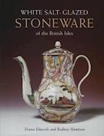 White Salt-glazed Stoneware: of the British Isles