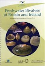 Freshwater Bivalves of Britain and Ireland