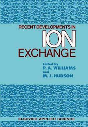 Recent Developments in Ion Exchange