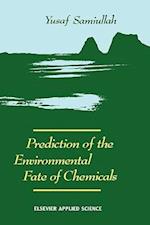 Prediction of the Environmental Fate of Chemicals