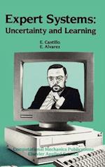 Expert Systems: Uncertainty and Learning