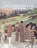 The Origins of Italian Fashion