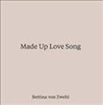 Made Up Love Song