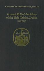 Account Roll of the Priory of the Holy Trinity Dublin 1337-1346